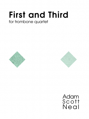 First and Third for trombone quartet (PDF sheet music)