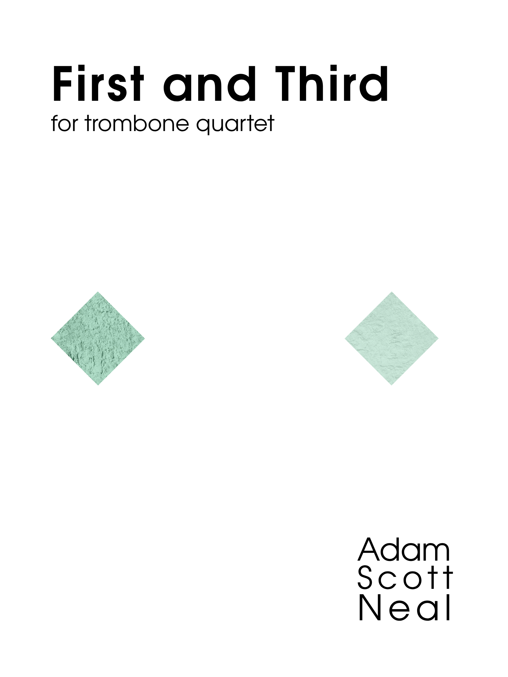 First and Third for trombone quartet (PDF sheet music)