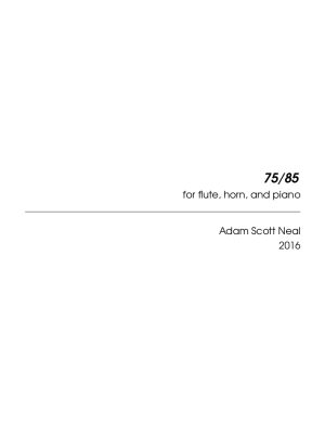 75/85 for flute, horn, and piano (printed sheet music)