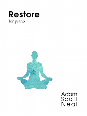 Restore: concert length suite for piano (PDF sheet music)